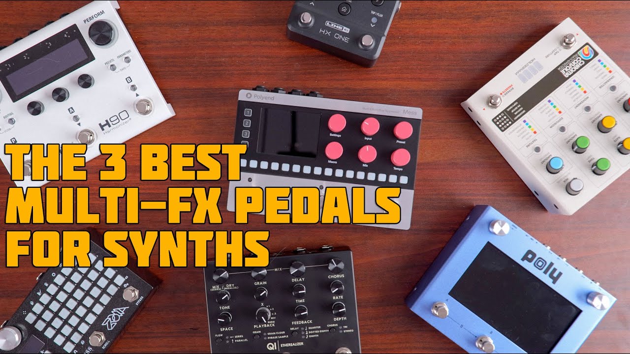 The 3 Best Stereo MultiFX Pedals for Synths