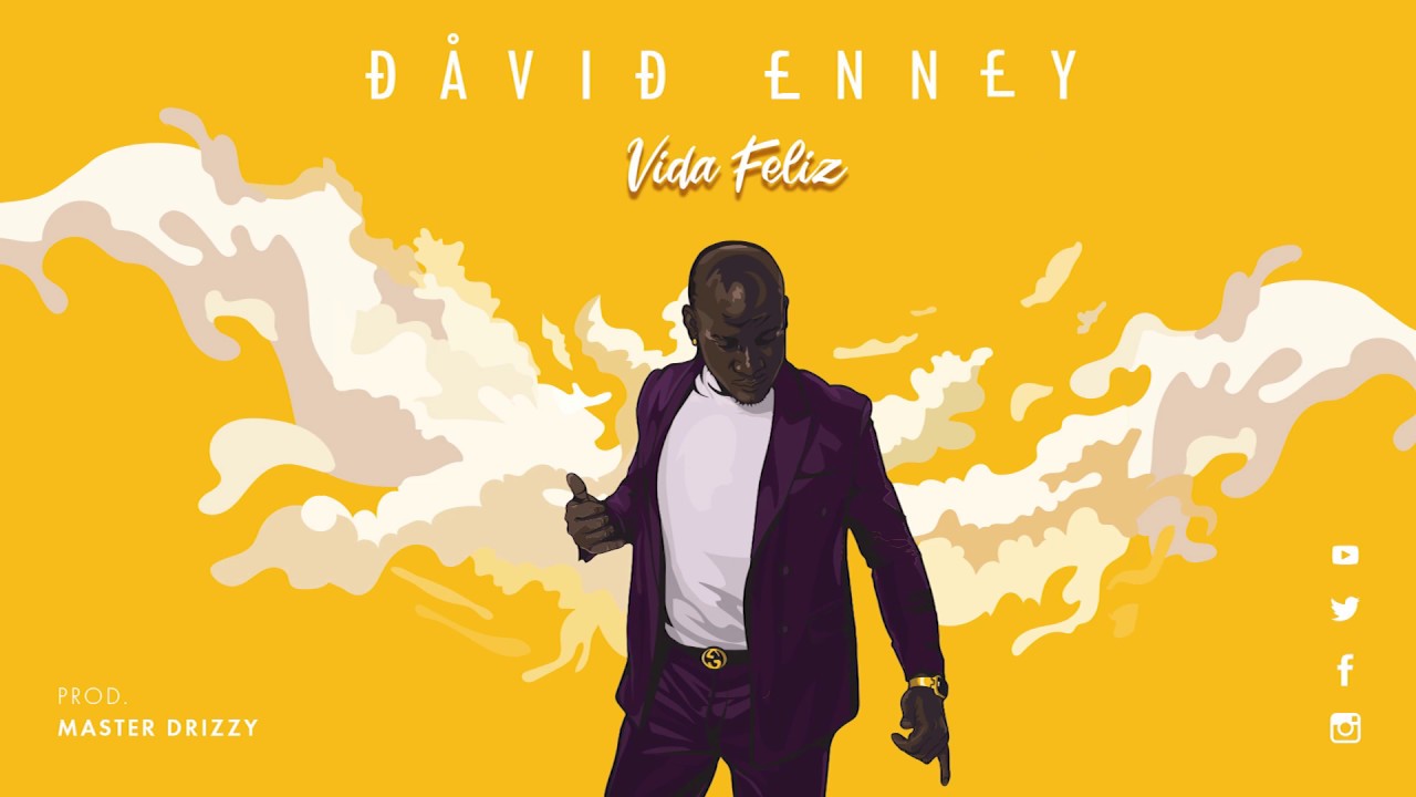 DAVID ENNEY-VIDA FELIZ (HAPPY LIFE)