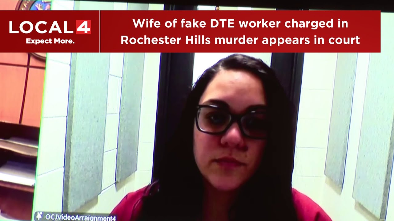 Wife of fake DTE worker charged in Rochester Hills murder appears in court