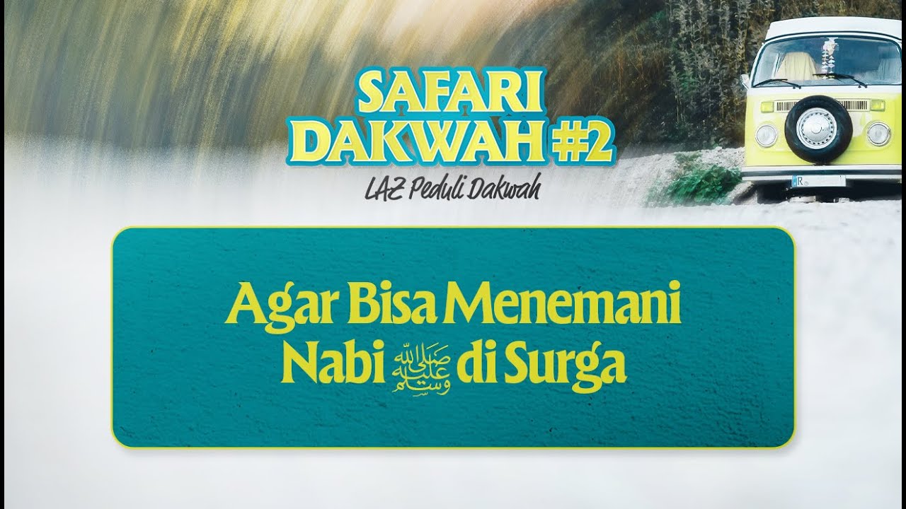 𝗔𝗚𝗔𝗥 𝗕𝗜𝗦𝗔 𝗠𝗘𝗡𝗘𝗠𝗔𝗡𝗜 𝗡𝗔𝗕𝗜 ﷺ 𝗗𝗜 𝗦𝗨𝗥𝗚𝗔 ║ 𝗔𝗹 𝗨𝘀𝘁𝗮𝗱𝘇 𝗗𝗭𝗨𝗟𝗤𝗔𝗥𝗡𝗔𝗜𝗡 𝗠. 𝗦𝗨𝗡𝗨𝗦𝗜