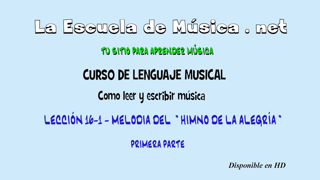 Notas de El Himno de la Alegría 1 - Lección 16-1