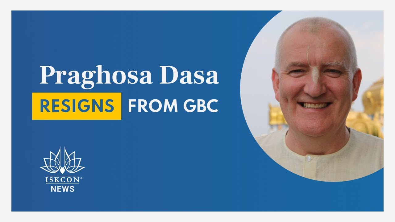 ISKCON News - Pragosa Dasa Resigns from GBC | Goverdhan Eco Village | Man-tra Retreat