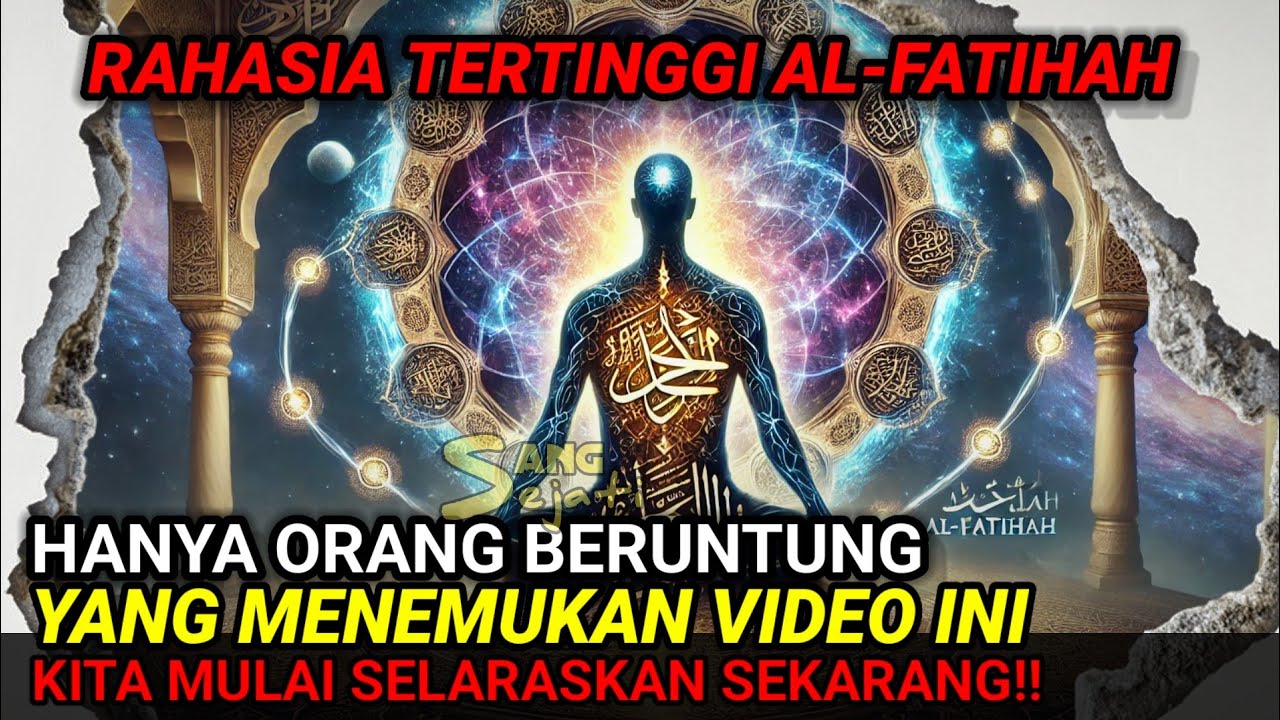 ILMU LANGKA || Cara Menyatukan 7 Ayat Alfatihah Didalam Dirimu