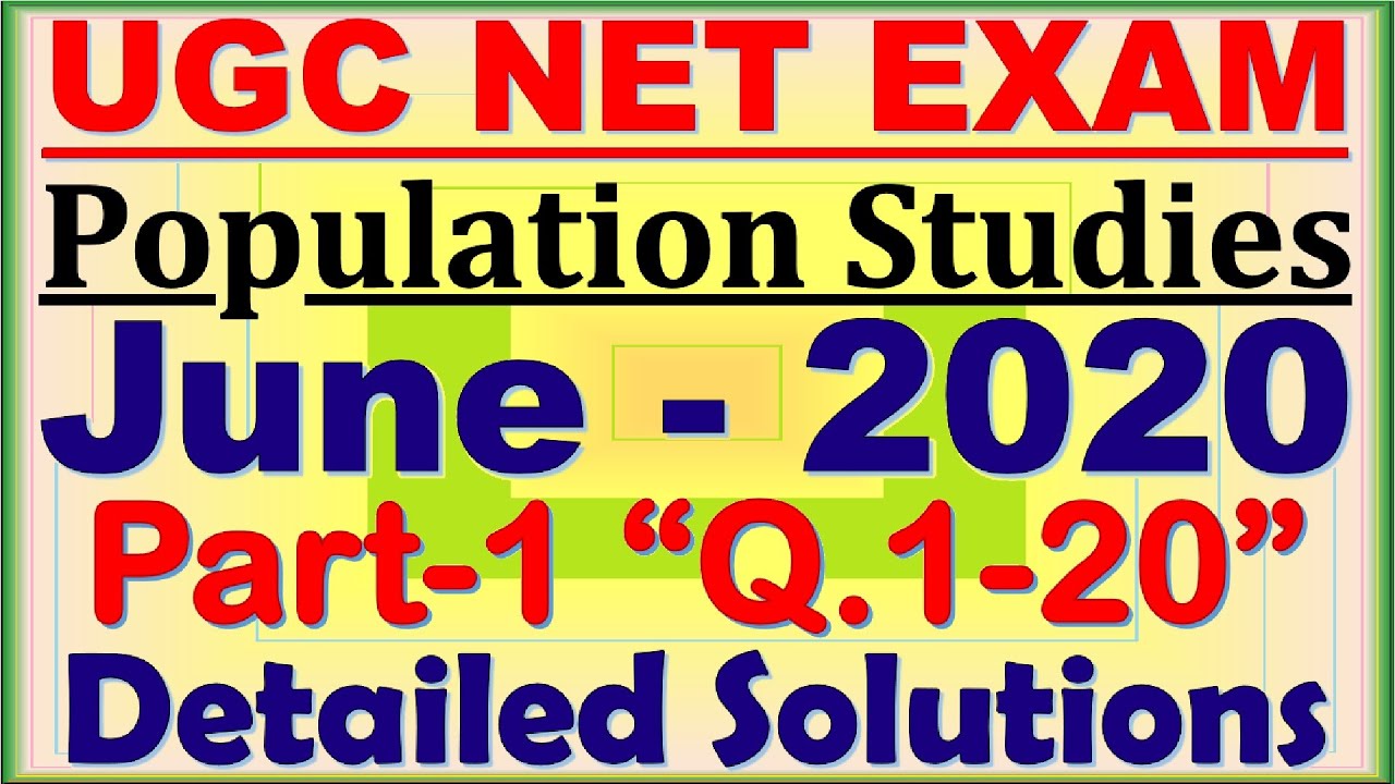 Part-1: UGC NET Population Studies June-2020 Solved Paper