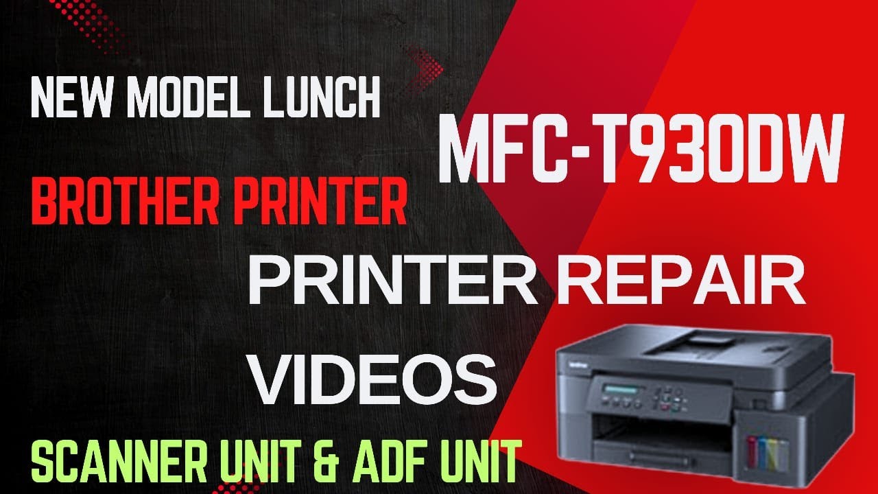 Brother printer MFC-T930DW ( ADF Unit & Scanner Unit )