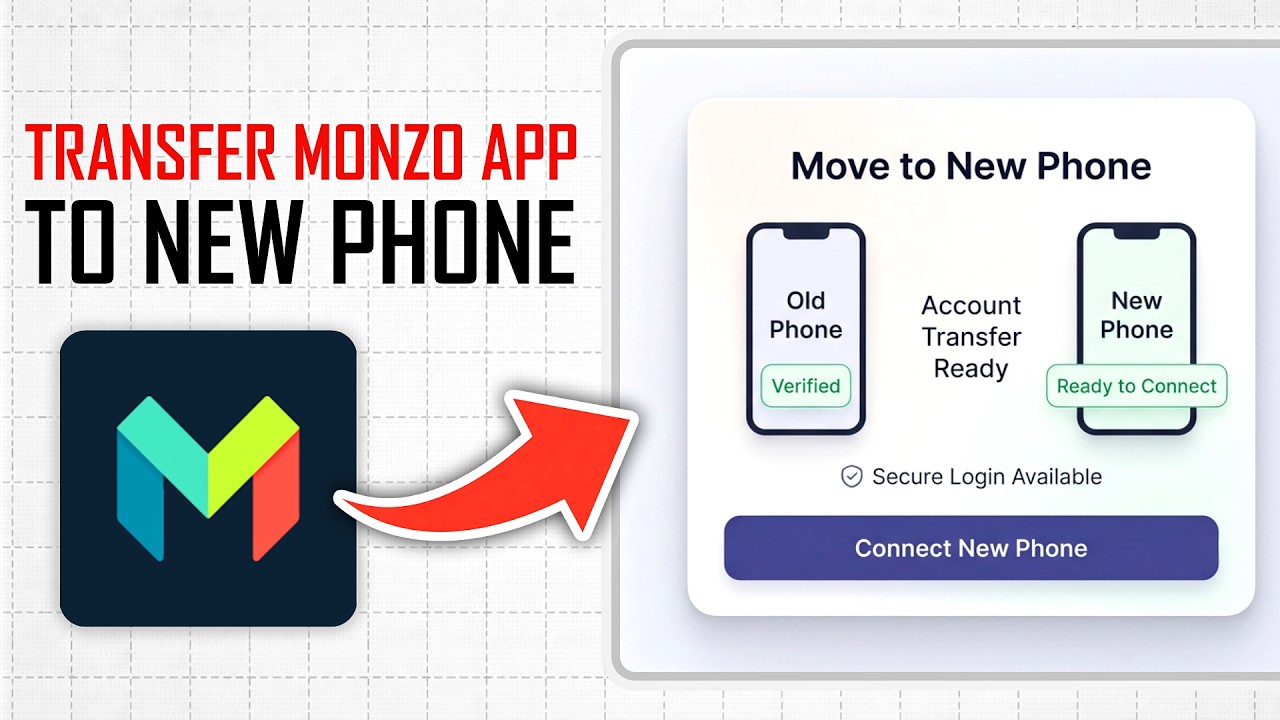 How to Transfer Monzo App to New Phone (Full Guide)