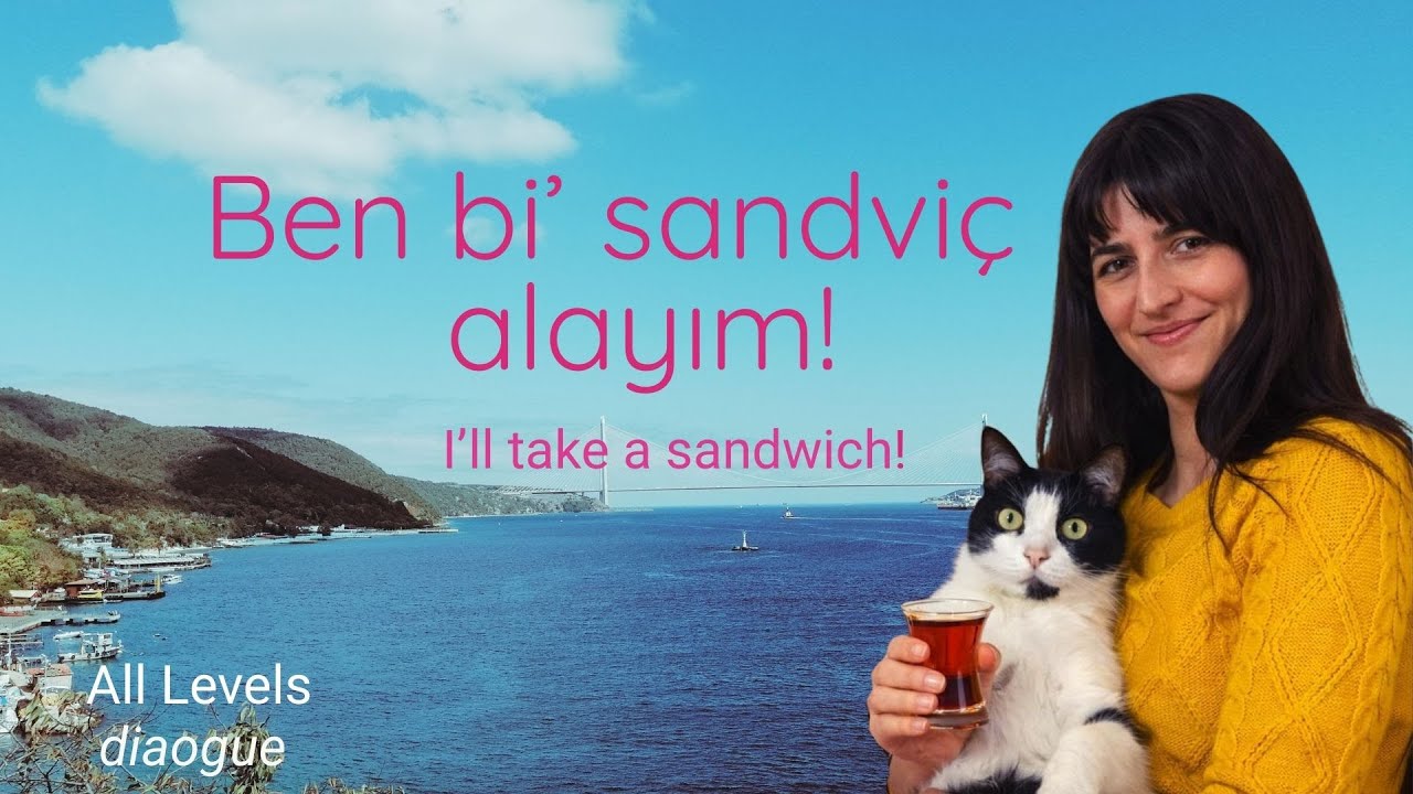 Sandviç Alayım! | Ordering Food in a Café (Turkish)