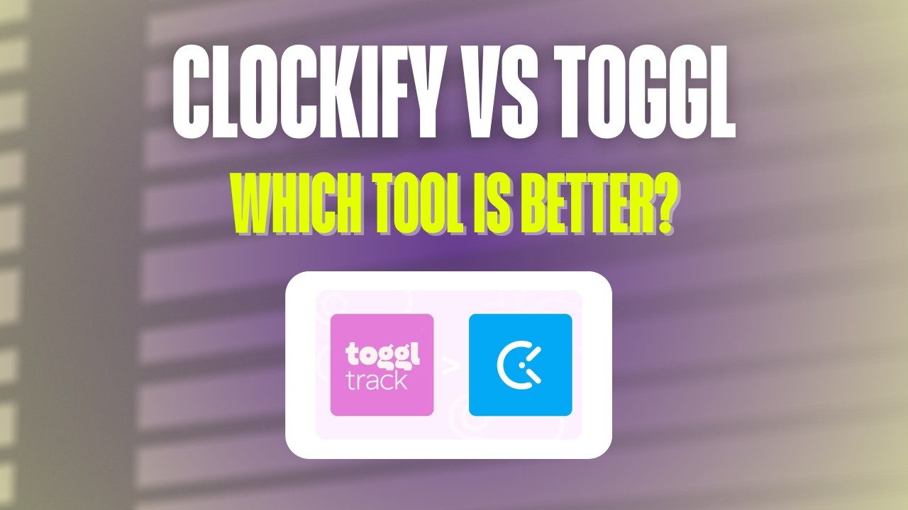 Clockify vs Toggl &mdash; Which Time Tracker Is Better (2026 Review)