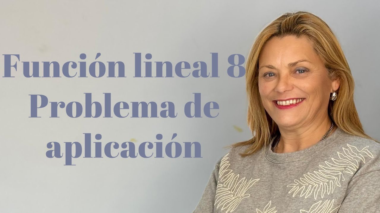 FUNCIÓN LINEAL 8 PROBLEMA DE APLICACIÓN
