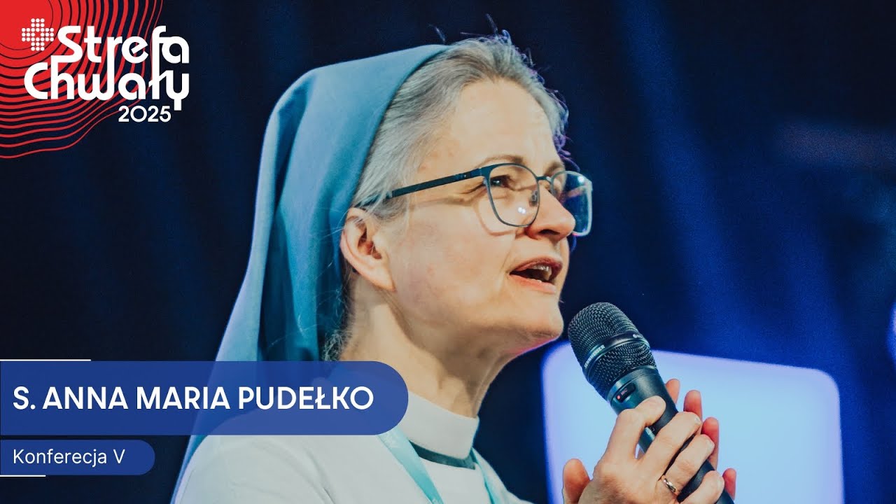 S. Anna Maria Pudełko  - Konferencja V // Strefa Chwały 2025
