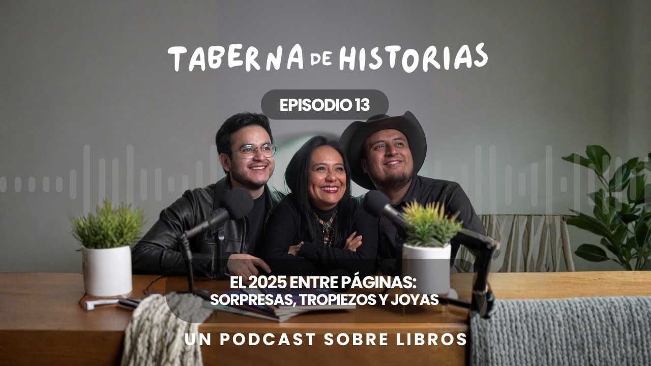 Episodio 13 -  El 2025 entre páginas: sorpresas, tropiezos y joyas