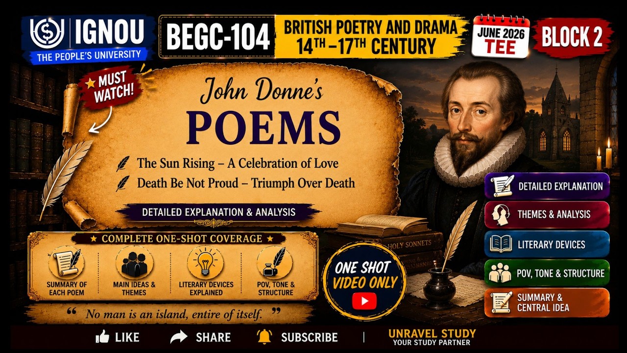 IGNOU BEGC104 BLOCK-2 John Donne Poems (The Sun Rising & Death Be Not Proud)@UnravelStudy #begc104