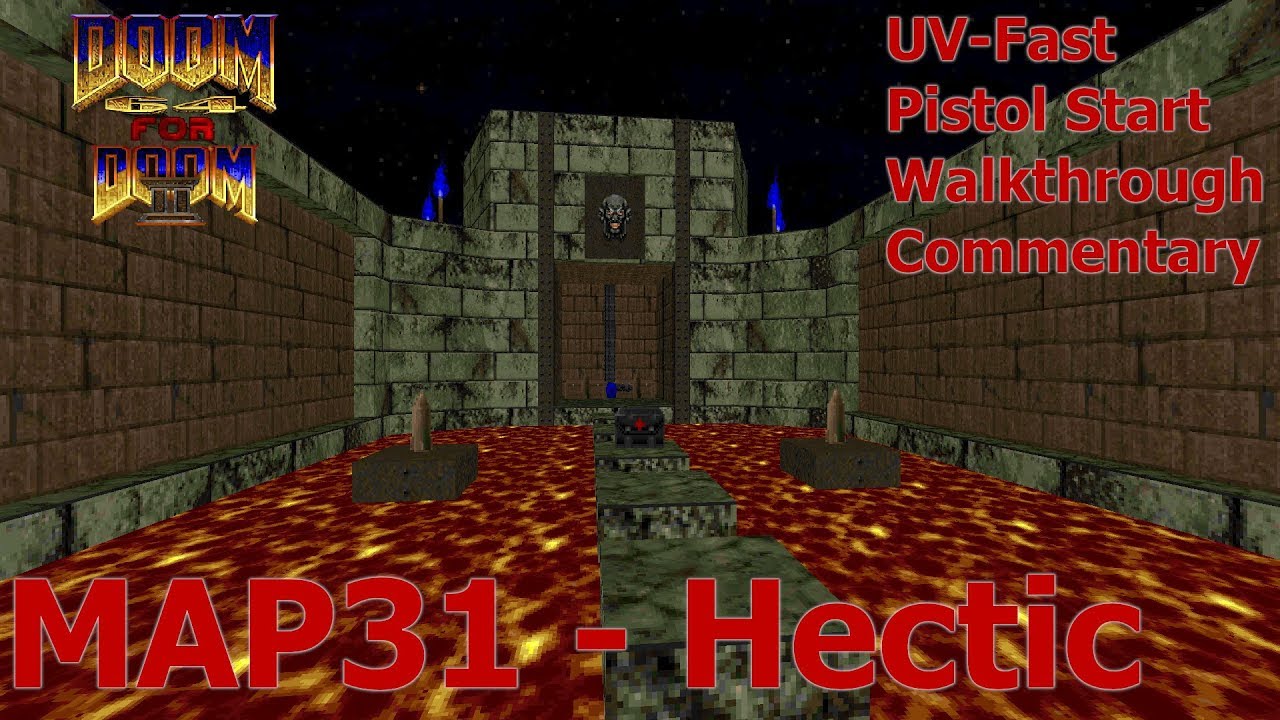 Doom 64 For Doom 2 (UV-Fast 100%) Walkthrough (MAP31: Hectic)