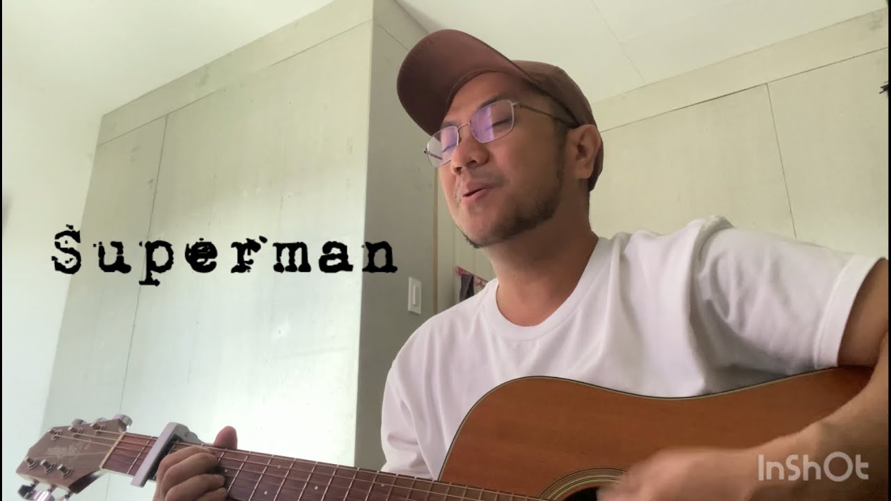 Superman by Five for Fighting - acoustic cover