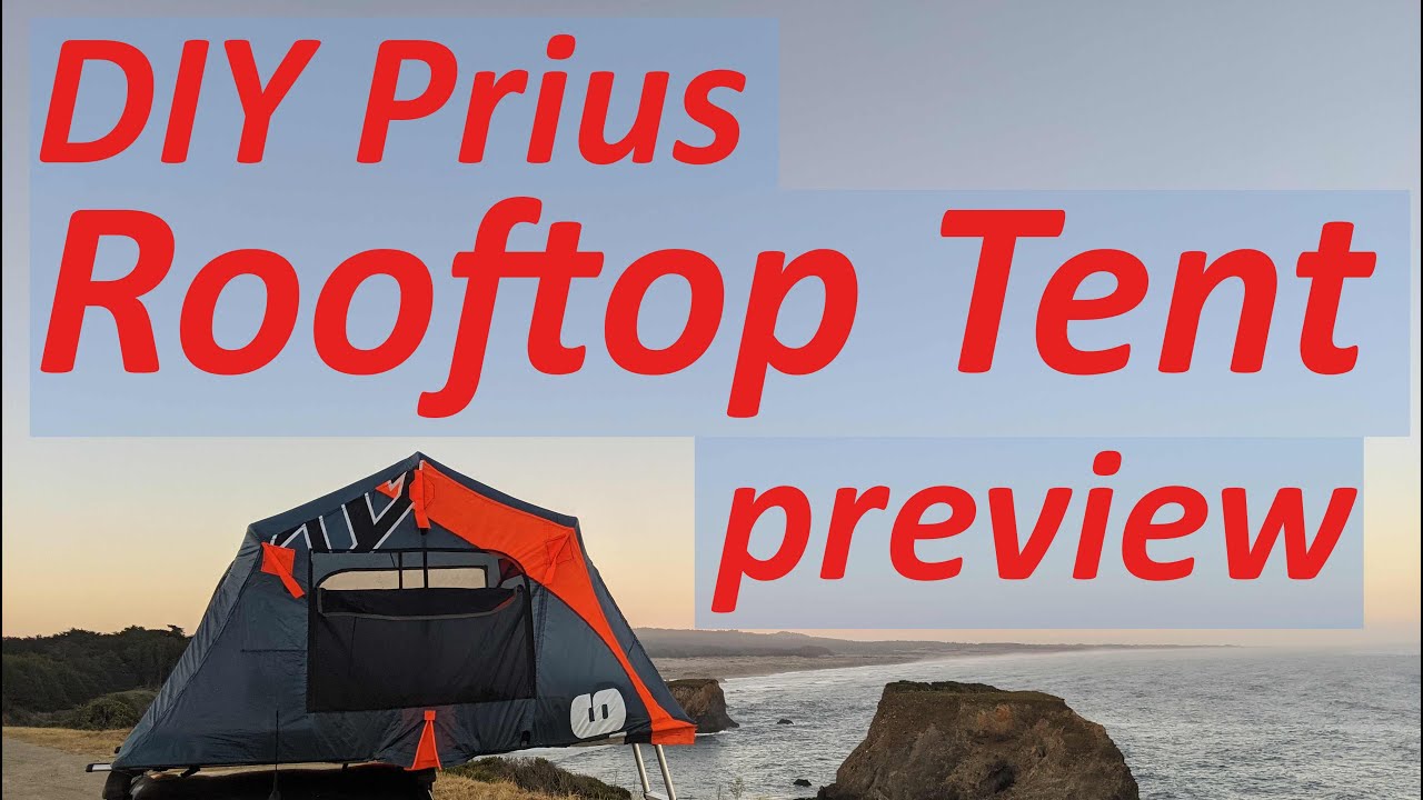 DIY Prius Rooftop Tent Preview