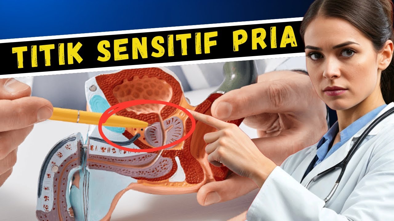 PRIA PUNYA G-SPOT?! BEGINI PENJELASAN DOKTER&hellip;. (PIJAT PROSTAT?!) - Podcast Kesehatan