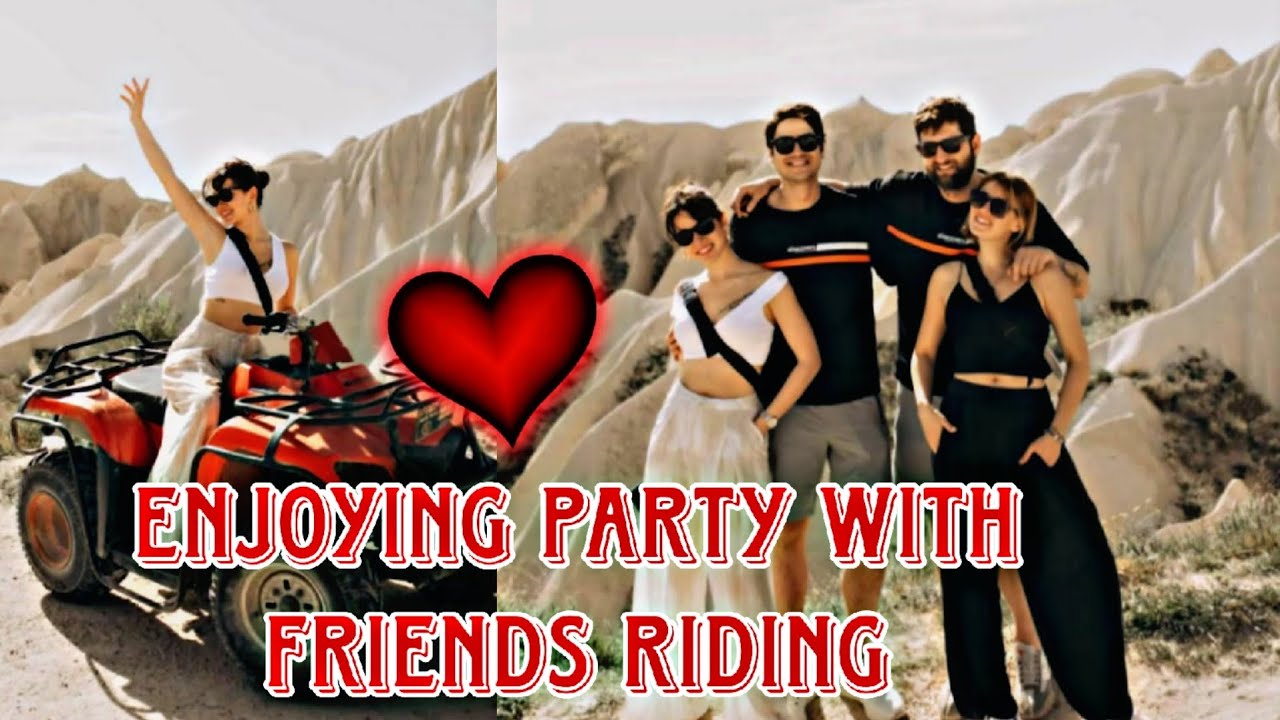 Hazal Subaşi Enjoying Party riding with Friends Photography.by Usman Creation