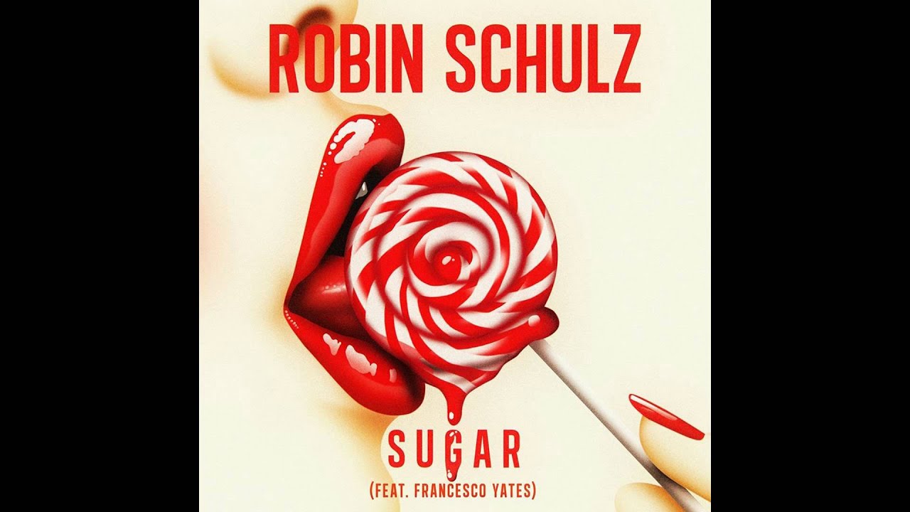 Robin Schulz - Sugar [HQ]