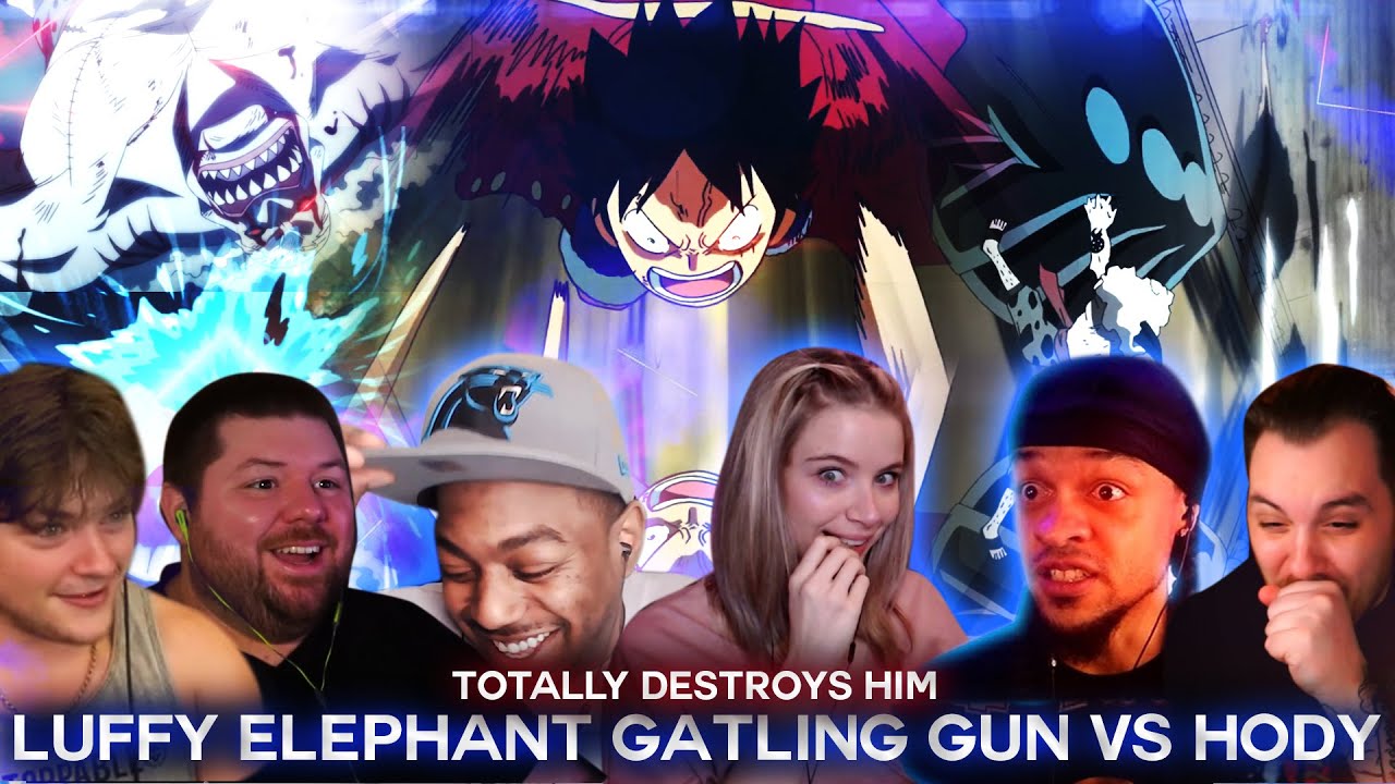 Luffy Elephant Gatling Gun Vs Hody ! Reaction Mashup