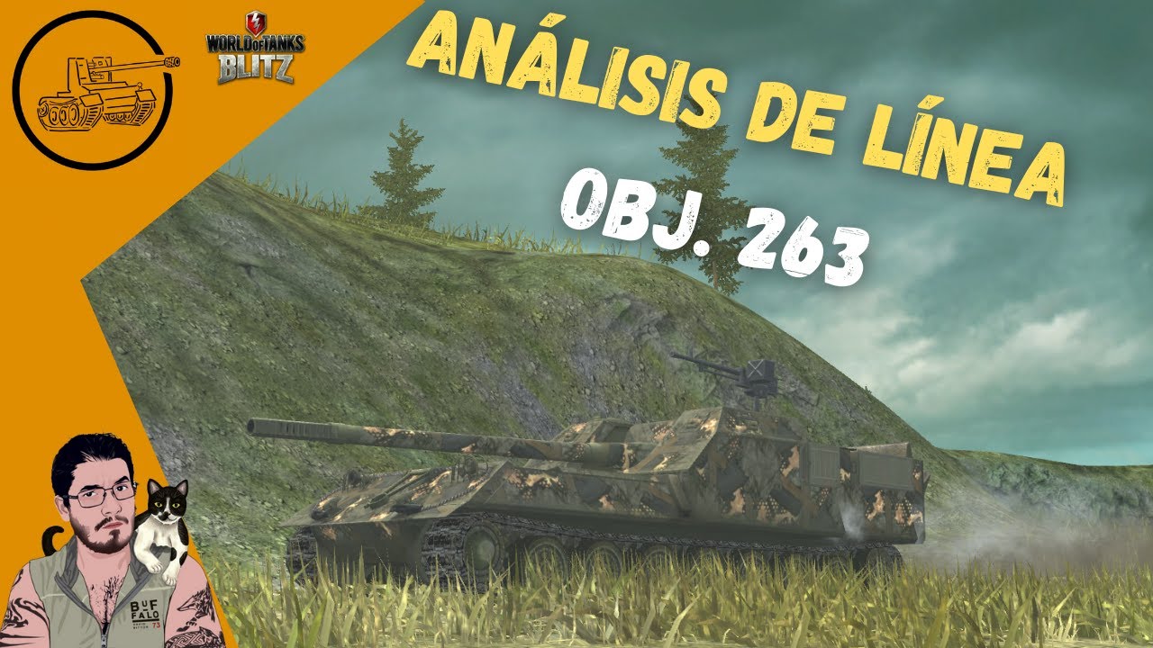WoT Blitz en Español | Obj. 263 | Análisis de Línea