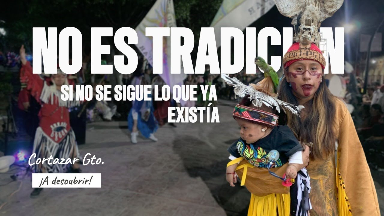 ¿Es o no tradicional la danza? En honor a la Santa Cruz en Cortazar y el Cerro de Culiacán