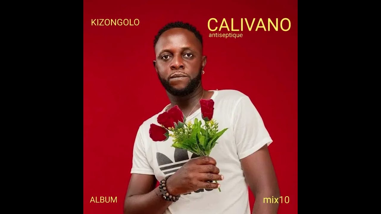 Calivano Antiseptique-Kizongolo Générique Audio Officiel 