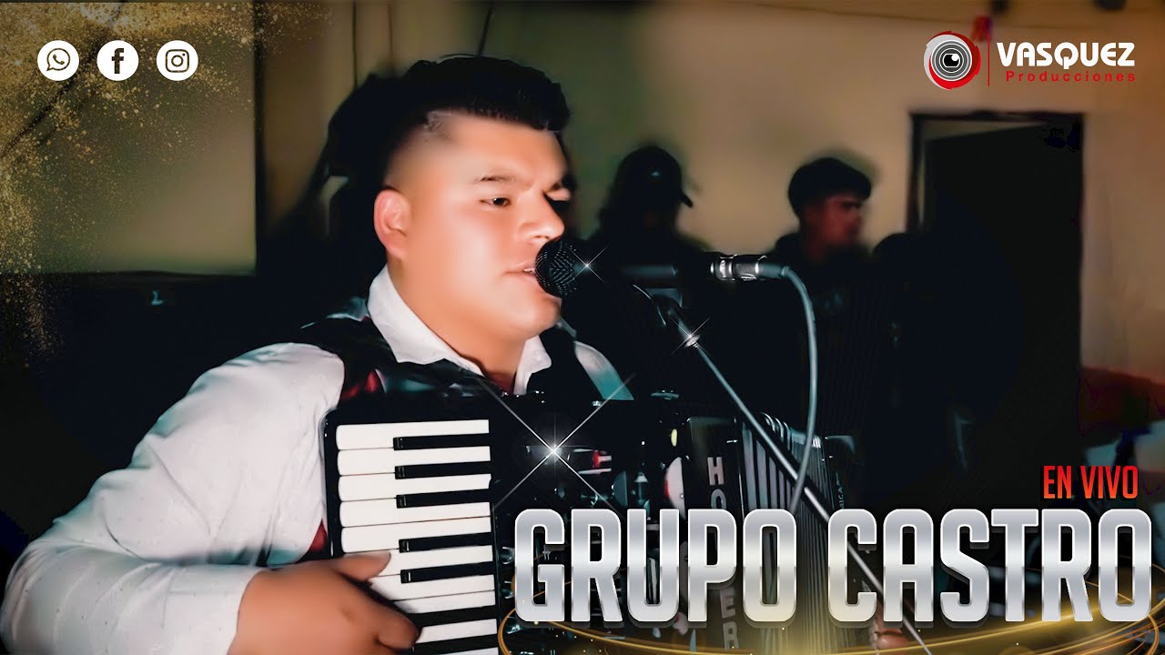 GRUPO CASTRO ► Música de acordeón En VIVO (SARAGURO - LOJA - ECUADOR)✓
