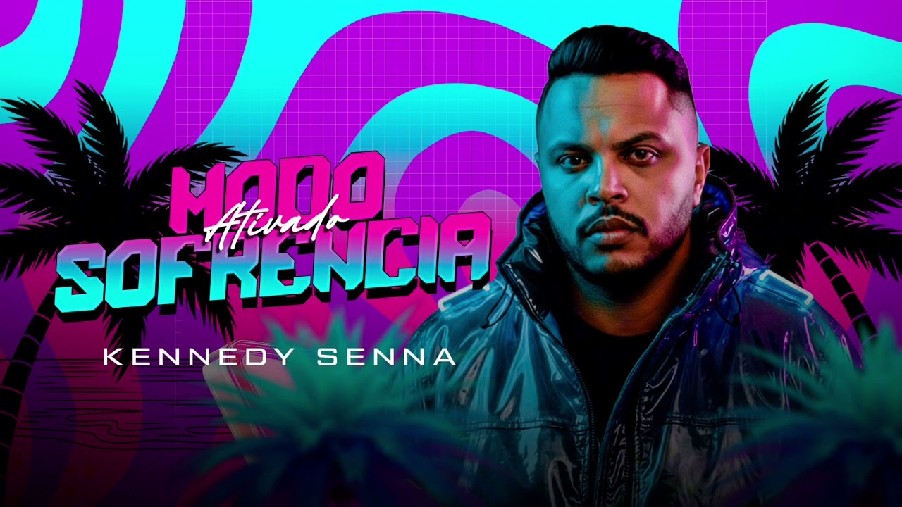 Kennedy Senna Cd Verão 2026 - Modo Sofrência Ativado