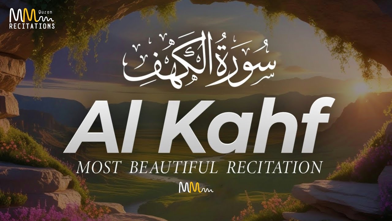 SURAH AL KAHF سورة الكهف | HEART TOUCHING VOICE WILL TOUCH YOUR HEART | ​⁠