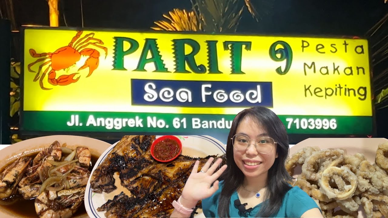 PARIT 9 SEAFOOD RESTO BANDUNG // Seafoodnya Fresh dan enak banget!