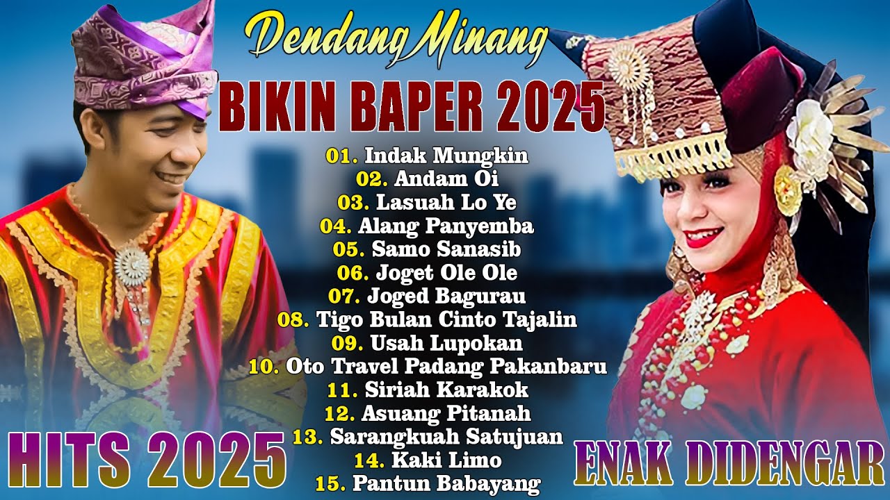 Dendang Minang Full Album Terbaru 2025 - Kompilasi Dendang Minang Terbaik 2025 Enak Didengar