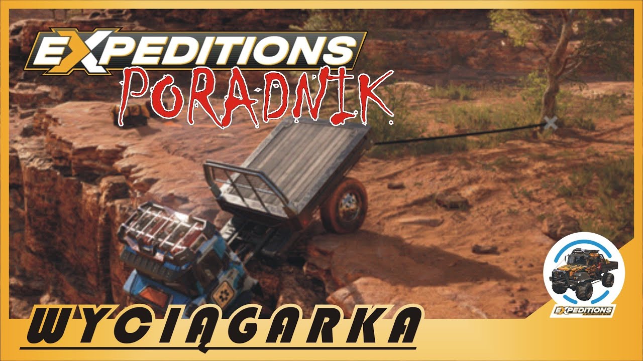 Expeditions 📜 Poradnik - WYCIĄGARKA - jazda po krawędzi #6