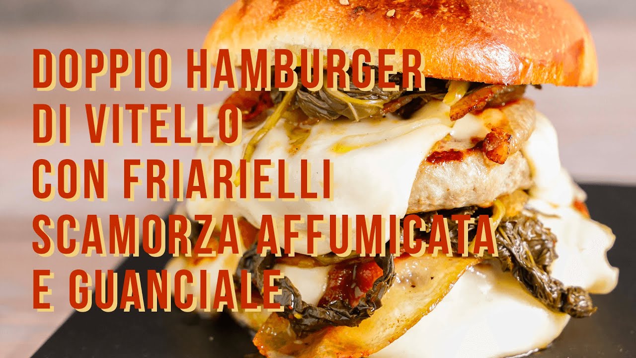 Doppio Hamburger di vitello con friarielli, scamorza affumicata e guanciale I Dec&ograve; I Sfizioso