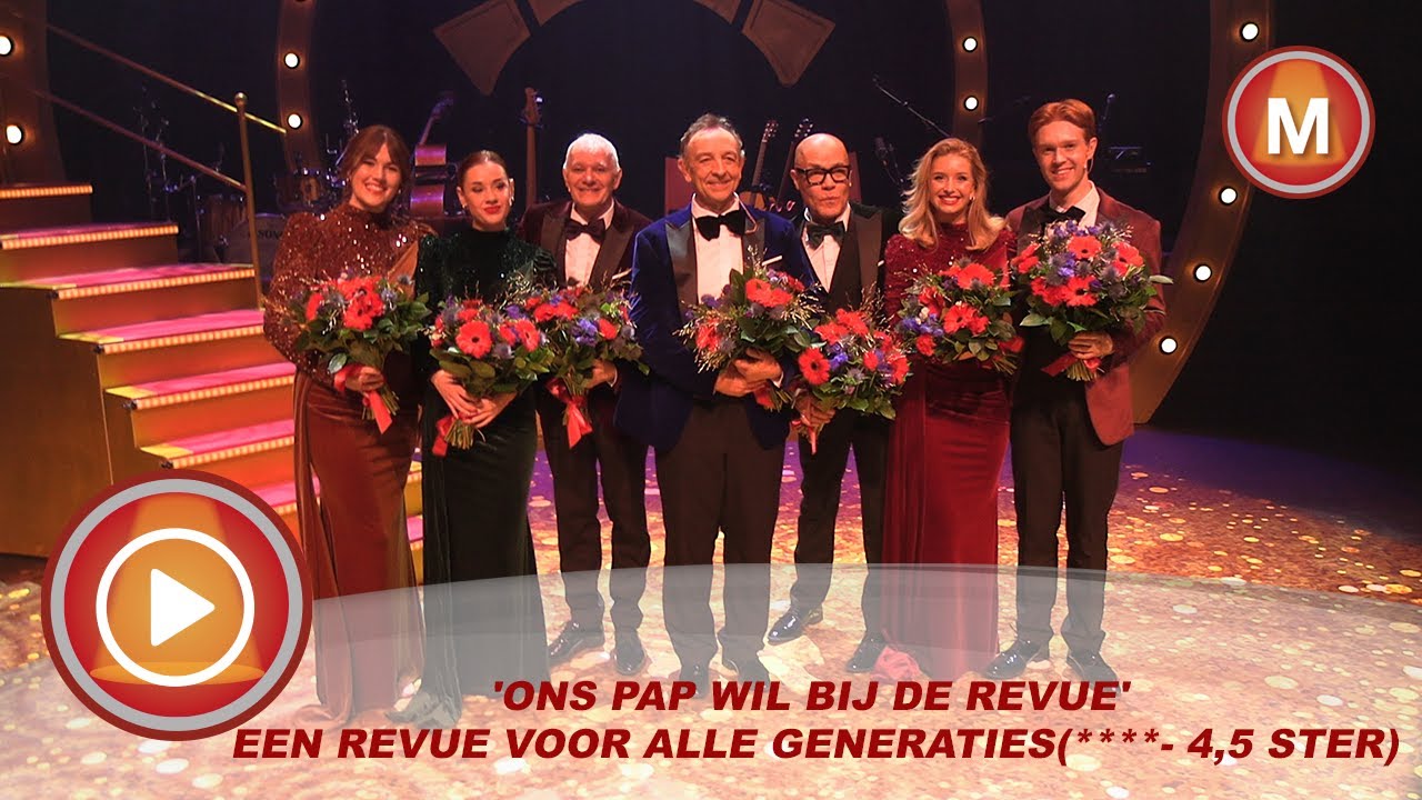 Première van Ons pap wil bij de Revue. Interviews met Stanley Burleson en Jon van Eerd.