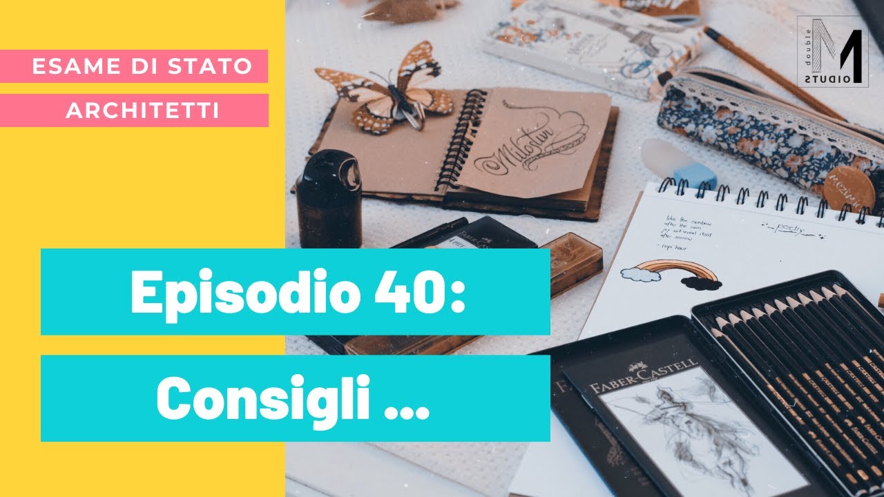 40 - Come prepararsi all'esame