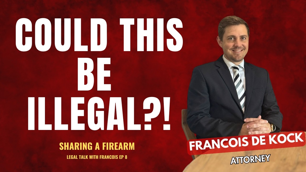What the Firearms Control Act Really Allows - Legal Talk With Francois Episode 8