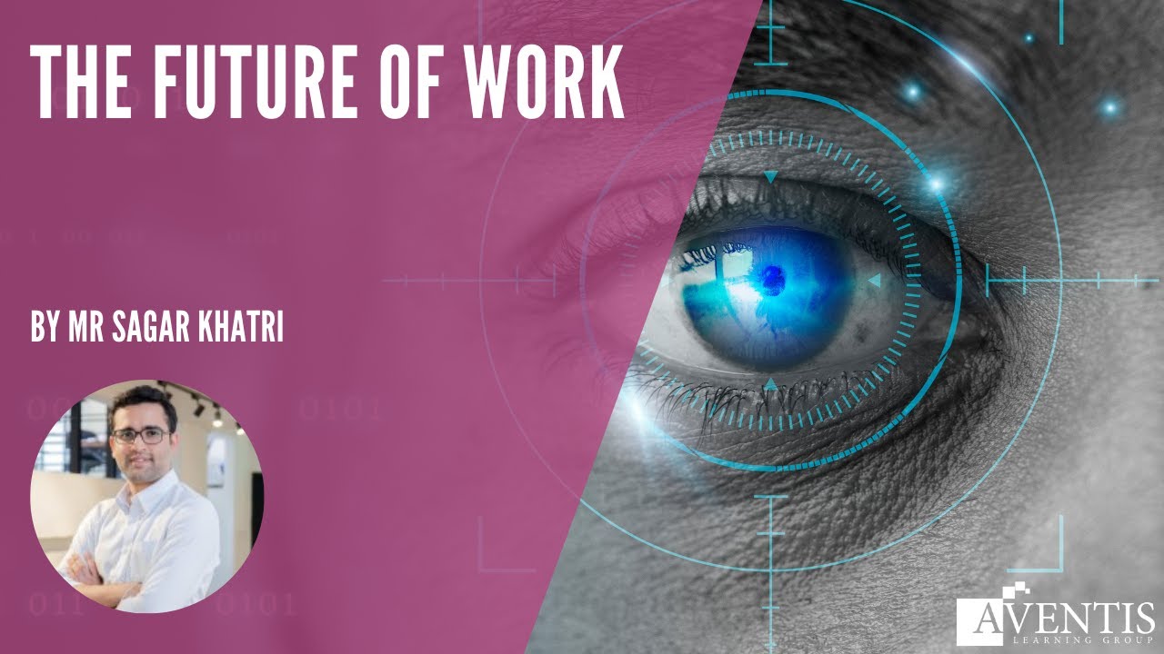 The Future of Work | #AventisWebinar