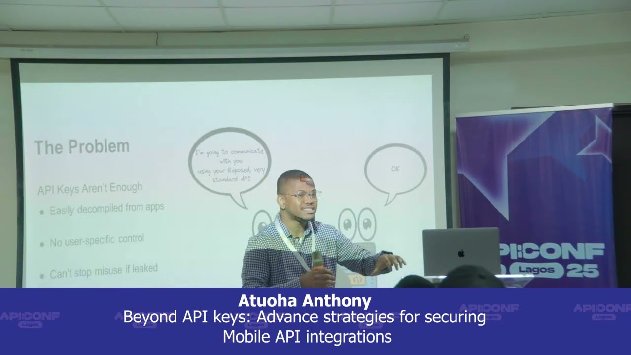API Conference Lagos 2025 — Beyond API Keys: Advanced Strategies for Securing Mobile API Integration