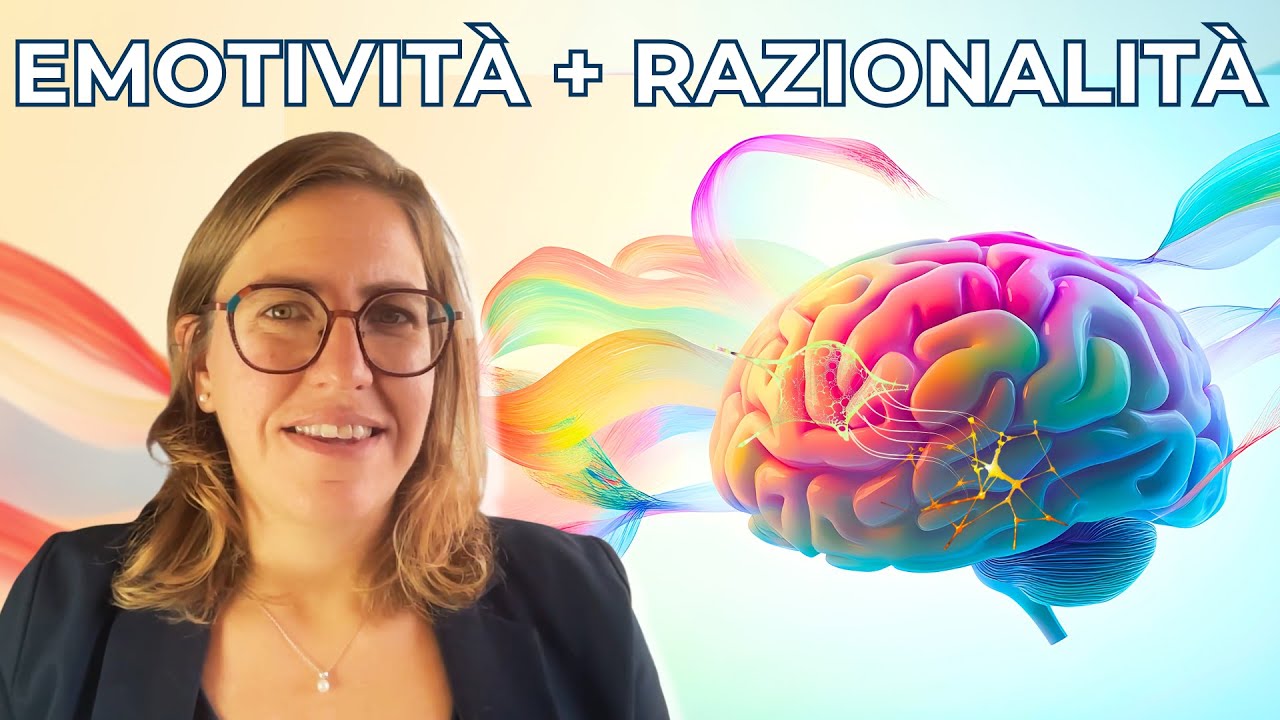 Emozioni e Razionalità: il connubio per una Mente Integrata