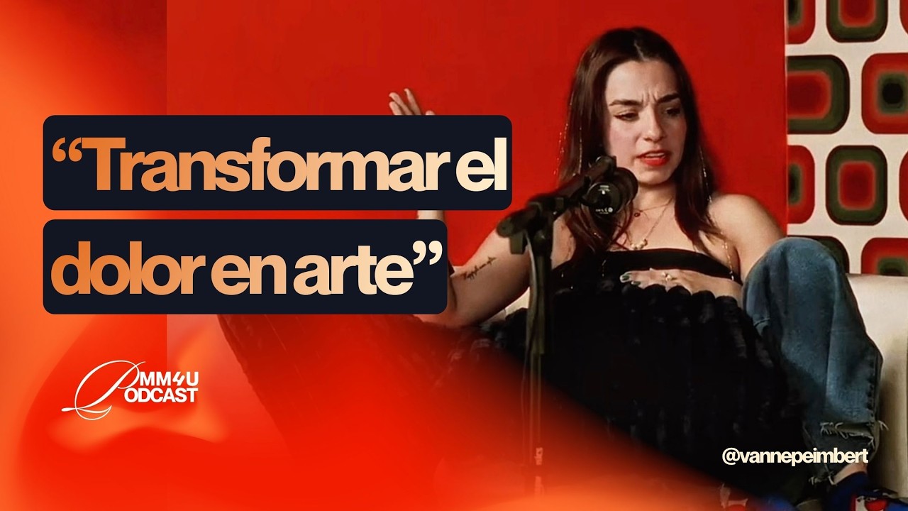Mi padrastro me obligó a dejar algo que amaba | Vanne Peimbert | MM4U Podcast