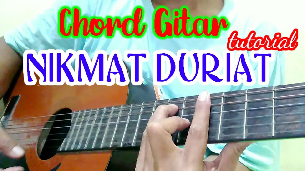 tutorial chord gitar Nikmat Duriat@