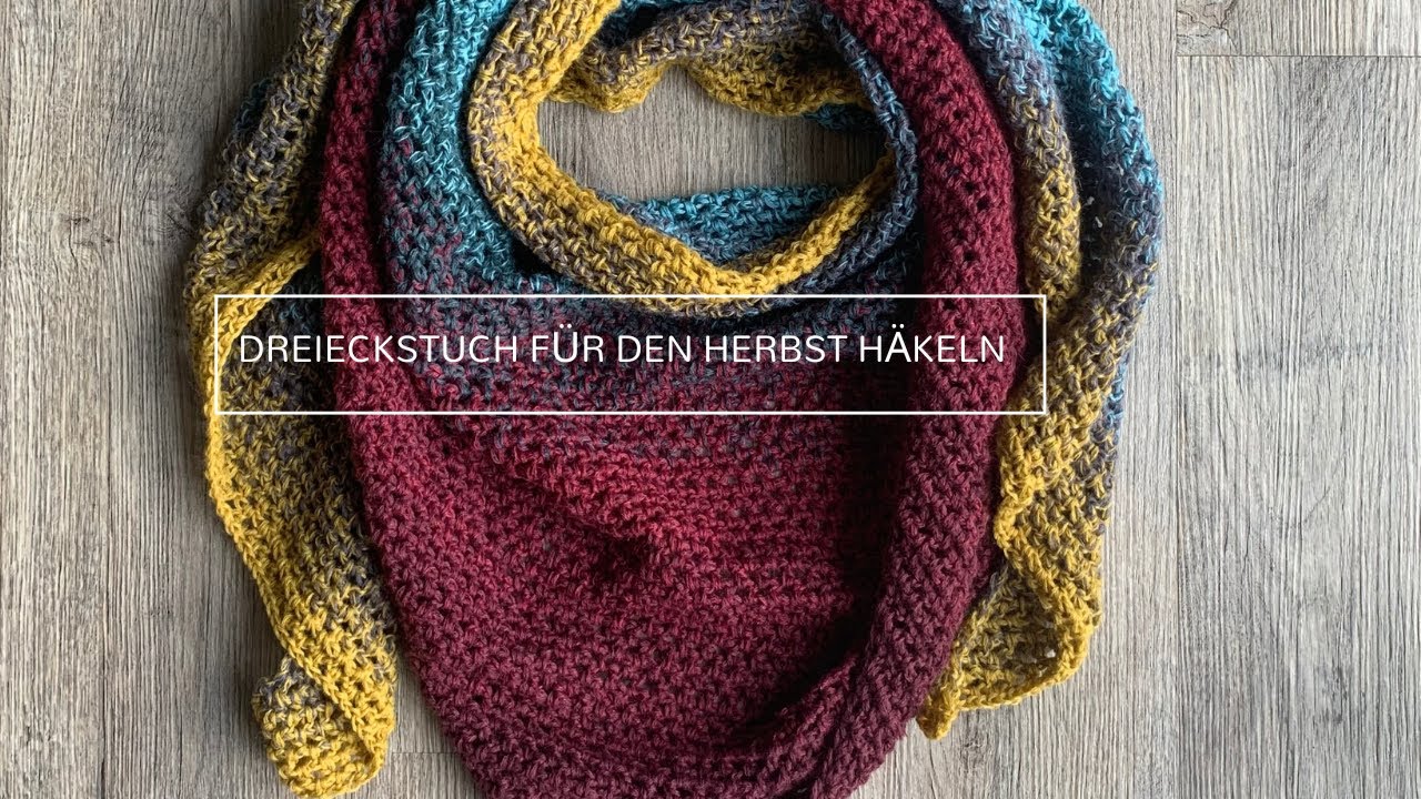 H&auml;keln f&uuml;r Anf&auml;nger: Dreieckstuch f&uuml;r den Herbst