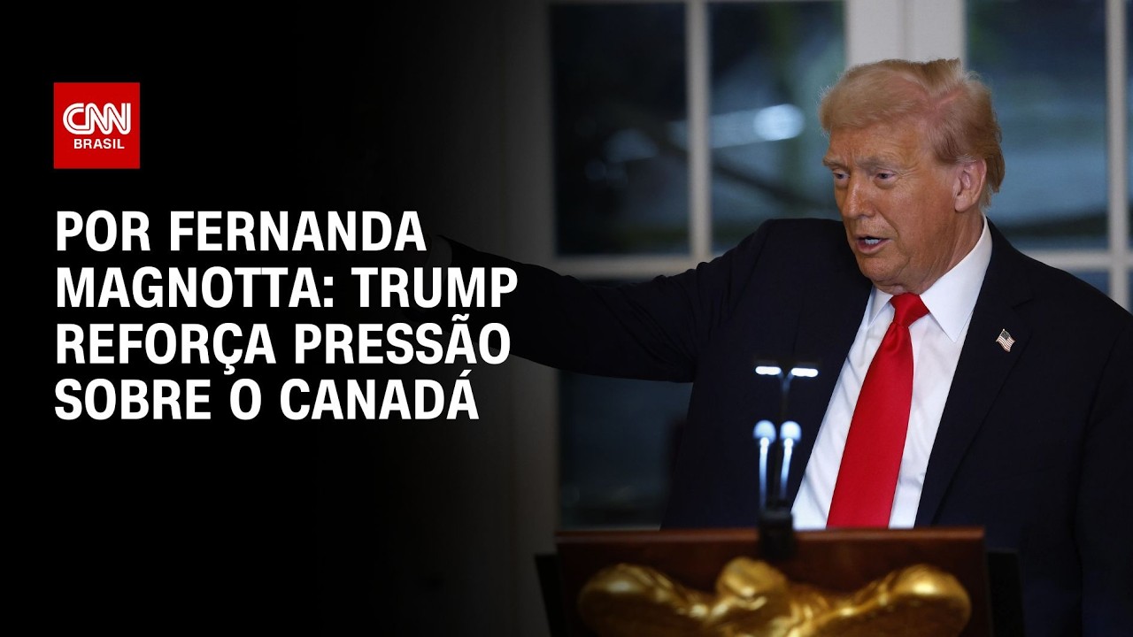 Análise: Trump reforça pressão sobre o Canadá | CNN 360°