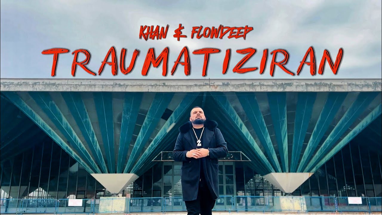 KHAN & FLOWDEEP - Traumatiziran [Official Video]