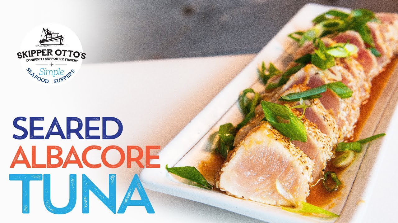 Seared Albacore Tuna Recipe