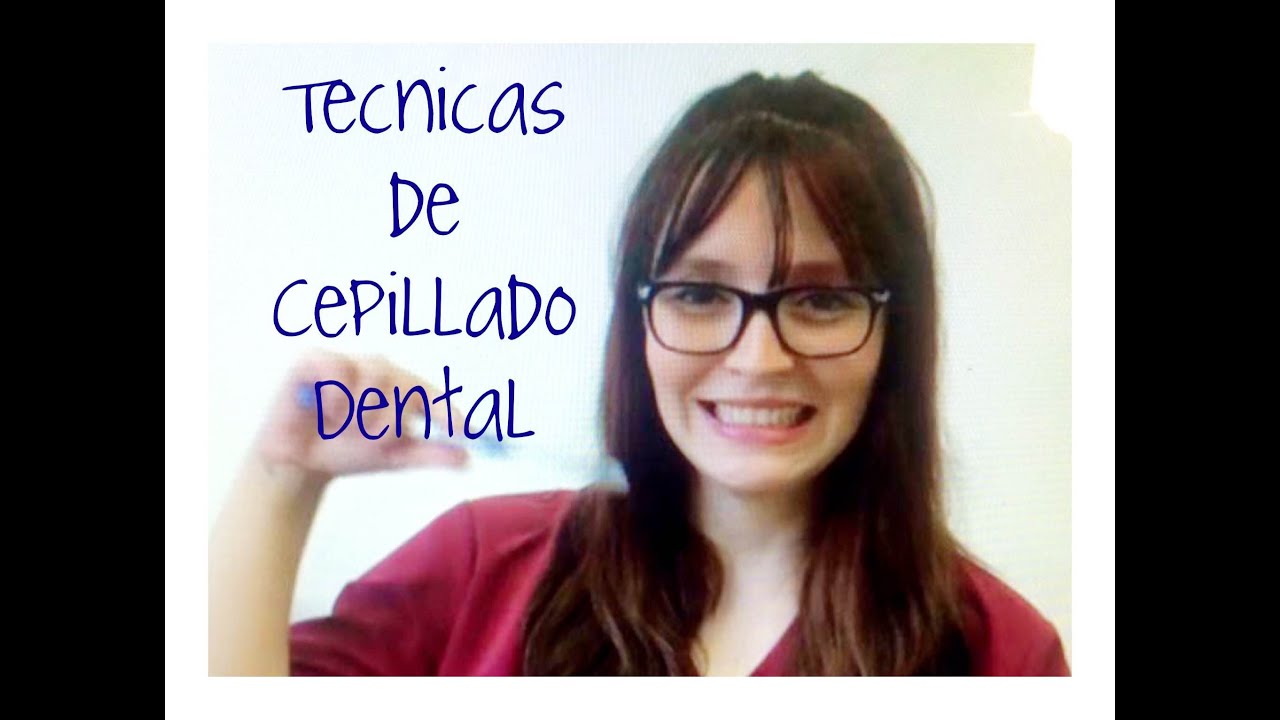 Tecnicas de Cepillado Dental