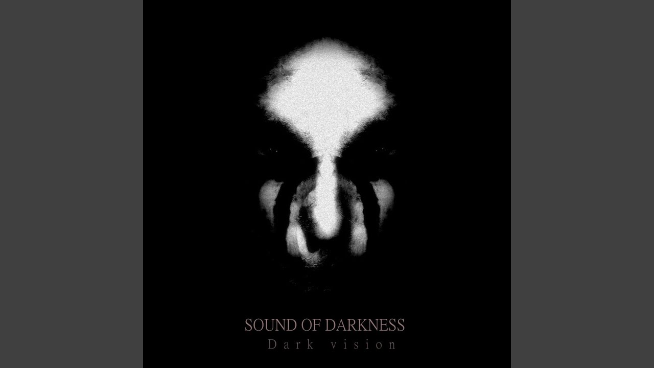 Dark Vision XI