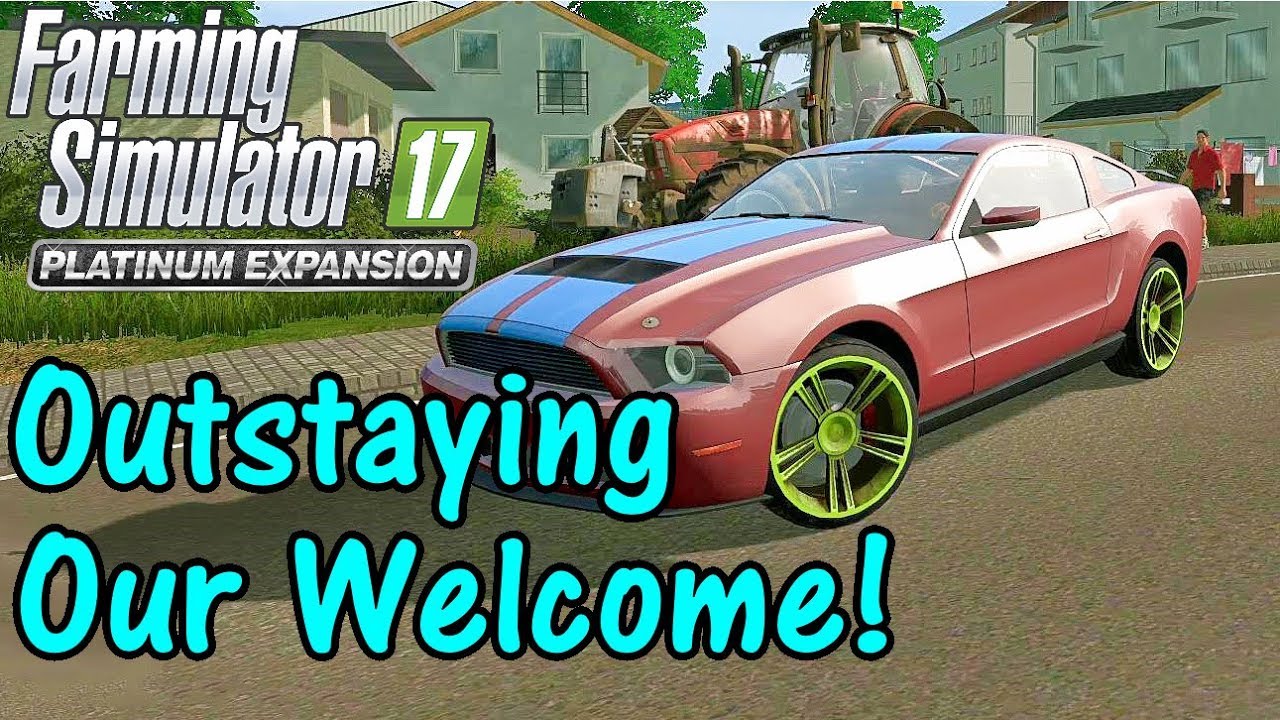 Let's Play FS17, Stappenbach #36: Outstaying Our Welcome!