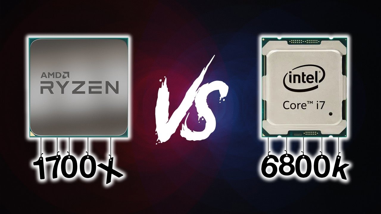 1700x vs 6800k Showdown - Ryzen 7 vs Broadwell-E