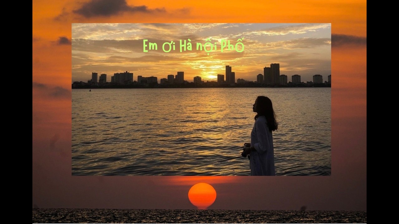 EM ƠI HÀ NỘI PHỐ